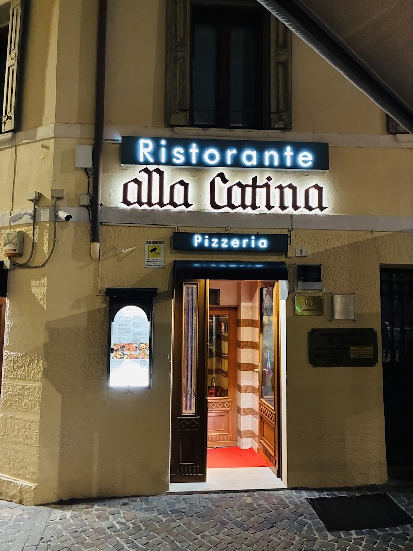 Alla Catina - Ristorante & Pizzeria dal 1908