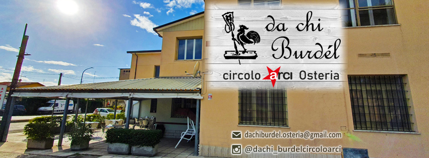 Da Chi Burdél - Circolo Arci Osteria