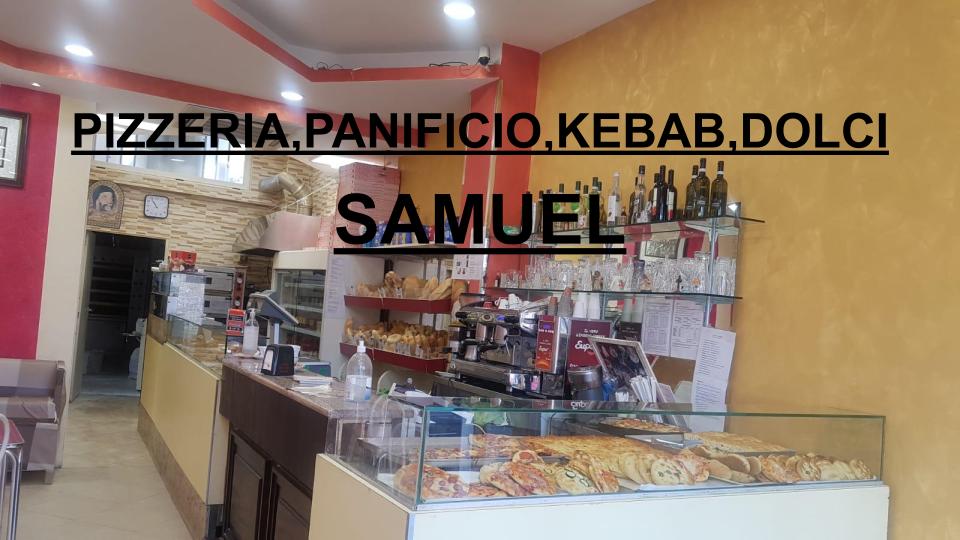 Panificio;pizzeria;bar;kebab Samuel 1