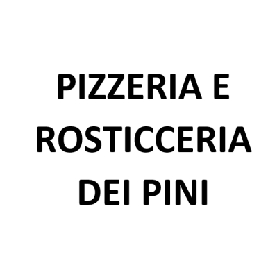 Pizzeria e Rosticceria dei Pini