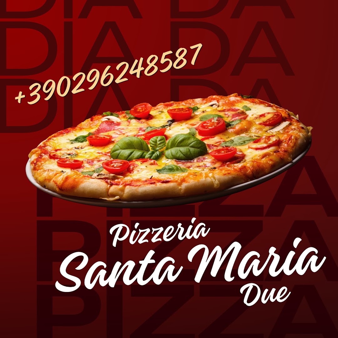 Pizzeria Santa Maria Due