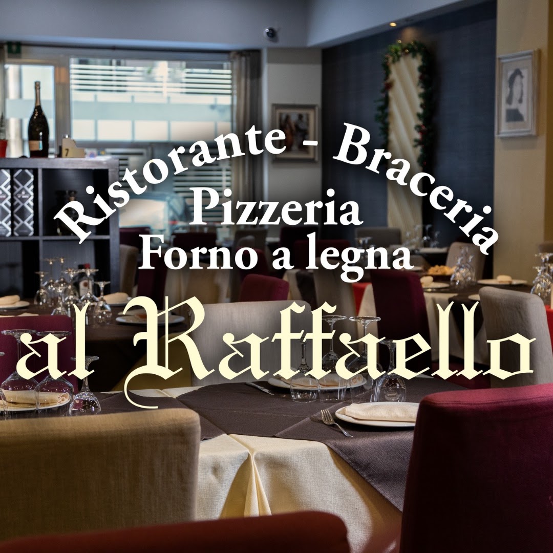 Ristorante Pizzeria Al Raffaello anche GlutenFree
